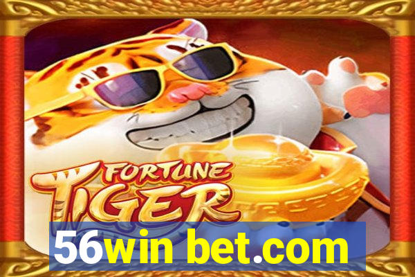 56win bet.com